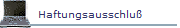 Haftungsausschlu